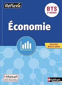 Economie - BTS [2e ann&eacute;e] - Collection R&eacute;flexe BTS