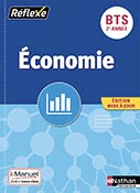 Economie - BTS [2e ann&eacute;e] - Collection R&eacute;flexe BTS